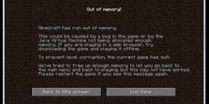 Minecraft Showing Out Of Memory Error | How To Fix It?