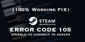 Fix Steam Error Code 105 Permanently [2020]
