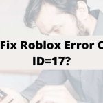 Roblox Error Code 279 ID=17 Failure