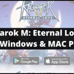Ragnarok M: Eternal Love For PC