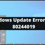 Windows Update Error Code 80244019