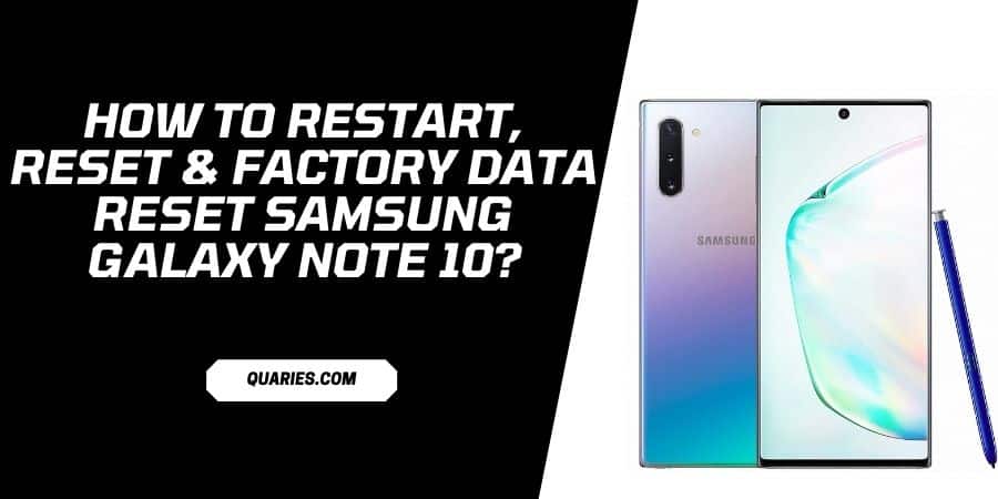How To Restart, Reset & Factory Data Reset Samsung Galaxy Note 10