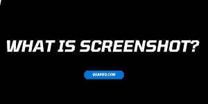 What Is Screenshot? | How To Screenshot On Different Devices?