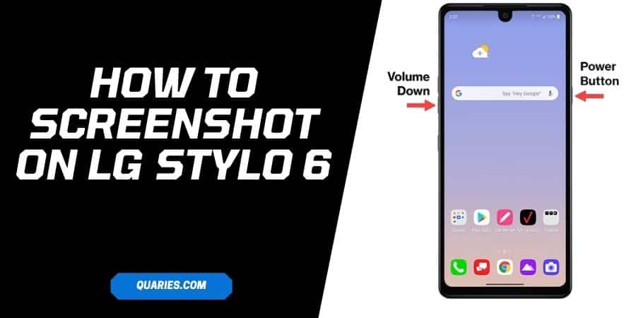 How To Screenshot On LG Stylo 2 V, LG Stylo 5 & LG Stylo 6