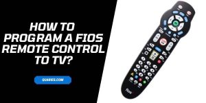 How to Program a FiOS Remote Control to TV With Or Without a Code?