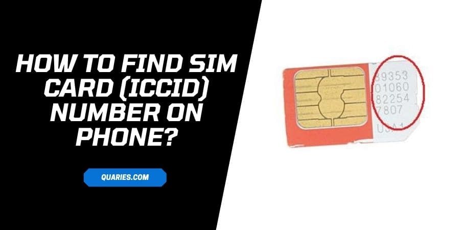 How To Find Sim Card (ICCID) Number On IPhone & Android