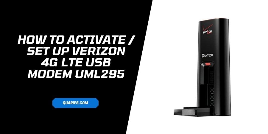 How To Set Up Verizon 4G LTE USB Modem UML295