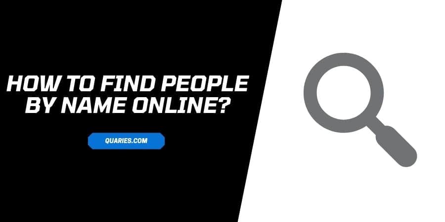 How To Find People By Name Online
