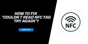 How To Fix “couldn’t read NFC tag try again” On Your SmartPhone?
