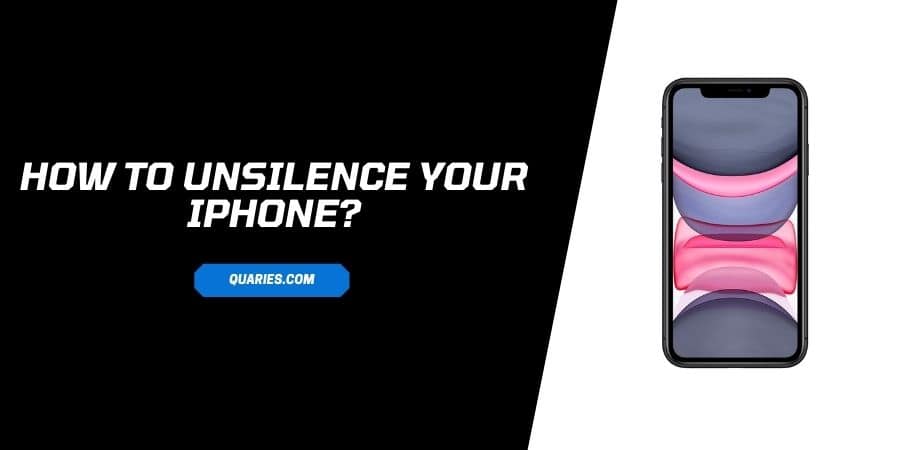 How to Unsilence iPhone