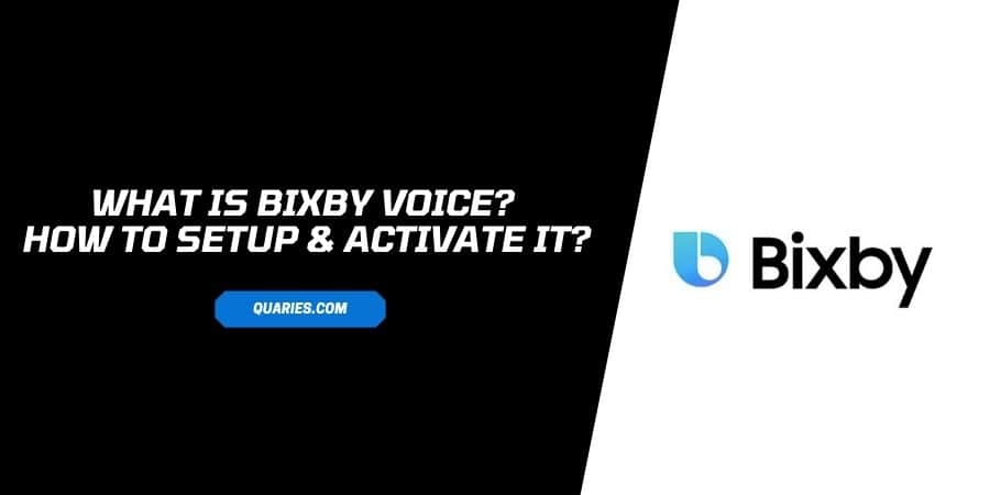 What Is Bixby Voice? And How To Setup & Activate It?