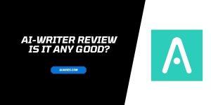 Ai-Writer Review | Is It Any Good? & Should You Buy It Or Not?