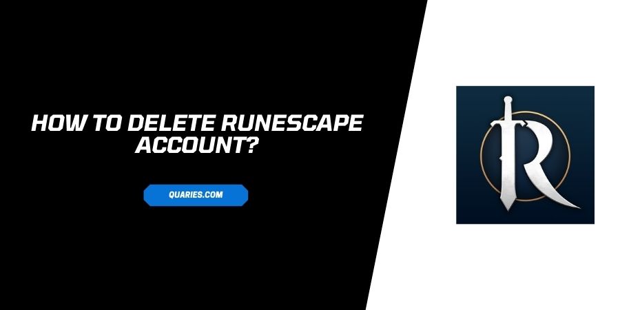 How To Delete RuneScape Account