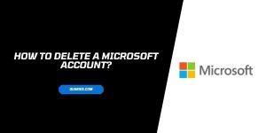 How to Delete a Microsoft Account?