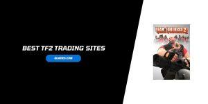 Best Reliable TF2 Trading Sites To Buy Or Sell