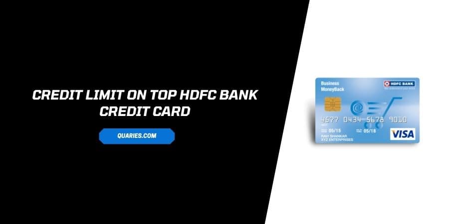 Credit Limit on Top 12 HDFC Bank Credit Card