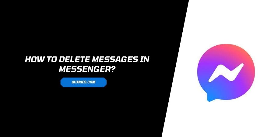 How to delete Messages in Messenger?