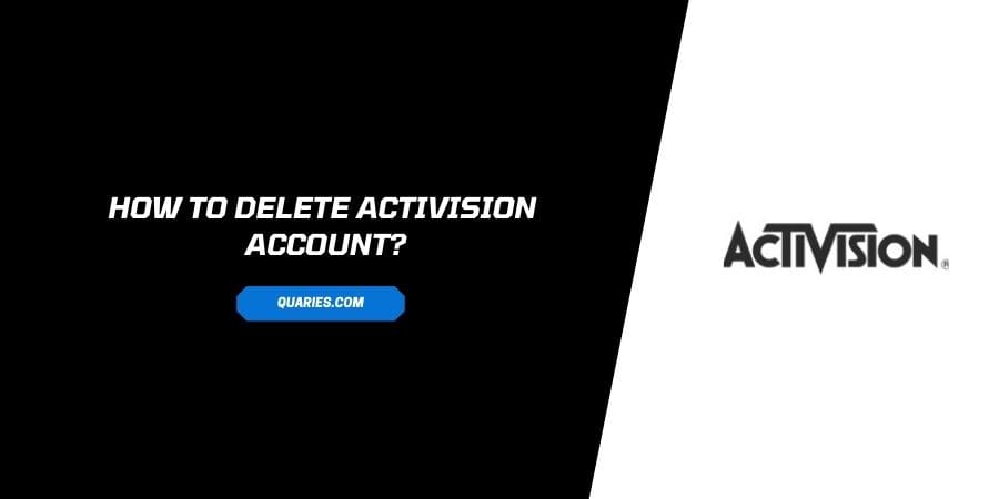 Delete Activision Account