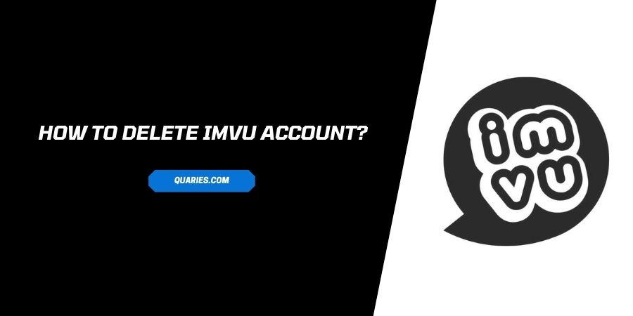 Delete IMVU Account