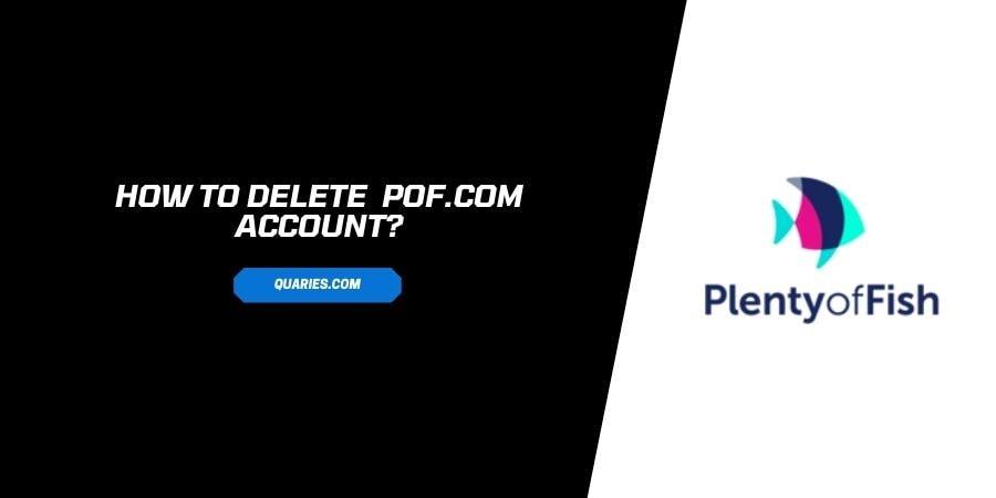 Delete POF.Com Account