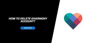 How to delete eHarmony account?