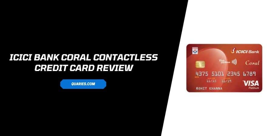 ICICI Bank Coral Contactless Credit Card
