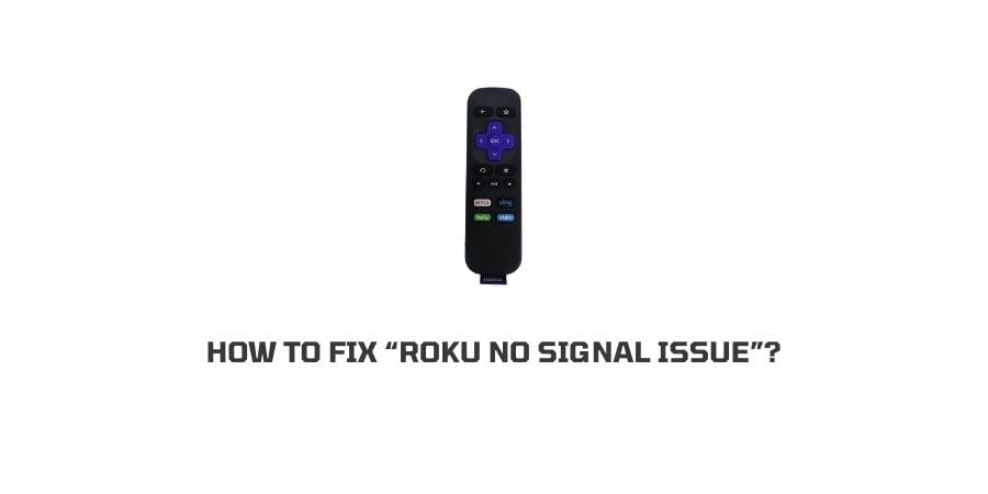 Roku No Signal Issue