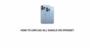 how to unflag all emails on iPhone?