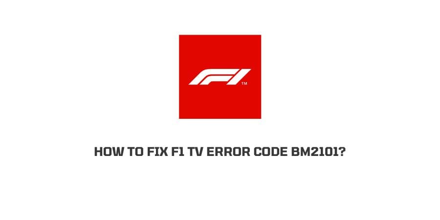 f1 Tv Error Code Bm2101