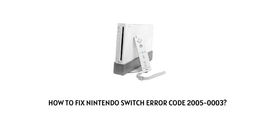 Nintendo Switch Error Code 2005-0003