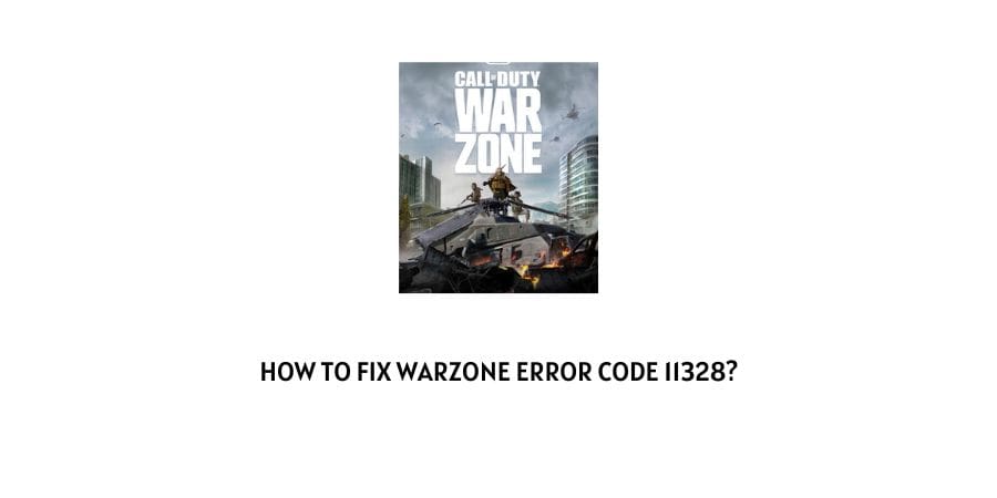 Warzone Error Code 11328