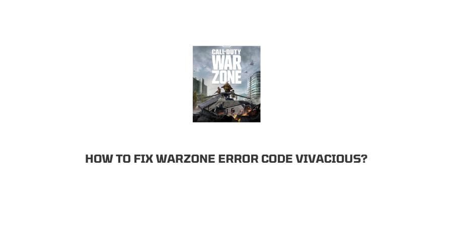 Warzone error code vivacious