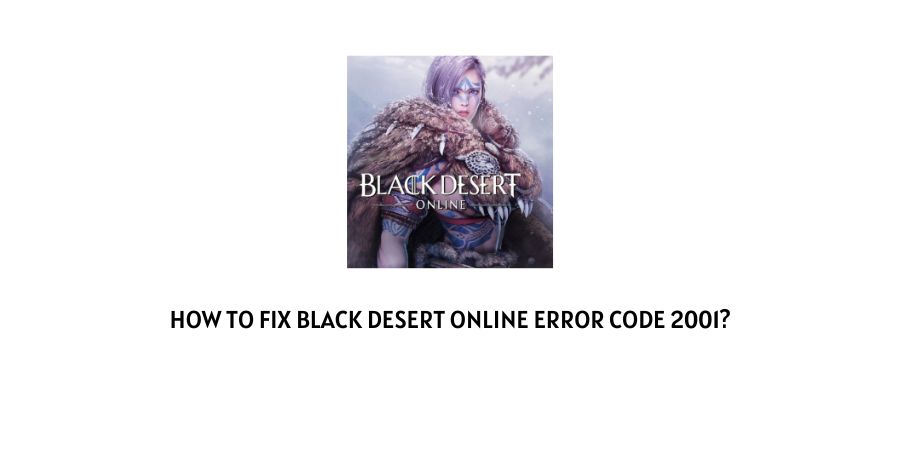 Black Desert Online Error Code 2001