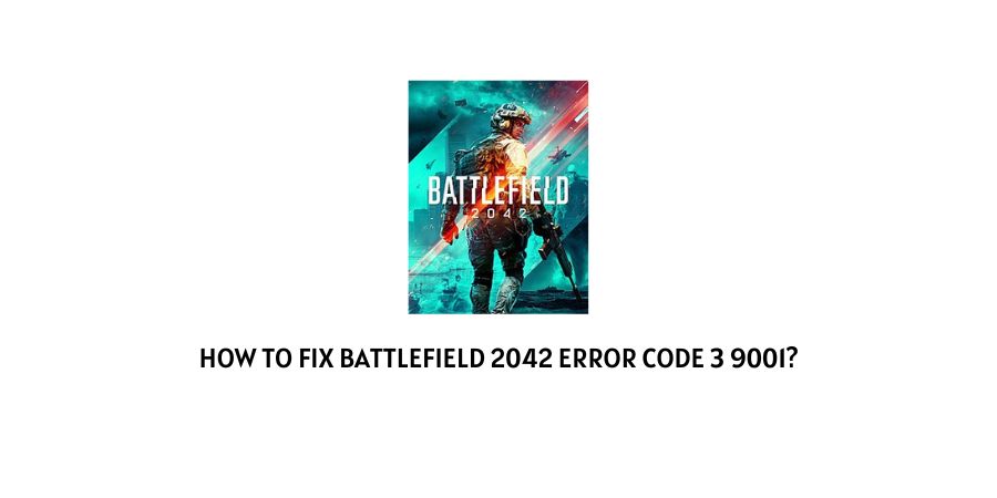Battlefield 2042 error code 3 9001