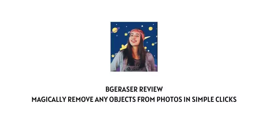 Bgeraser Review