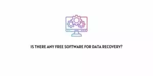 Is there any free software for data recovery?