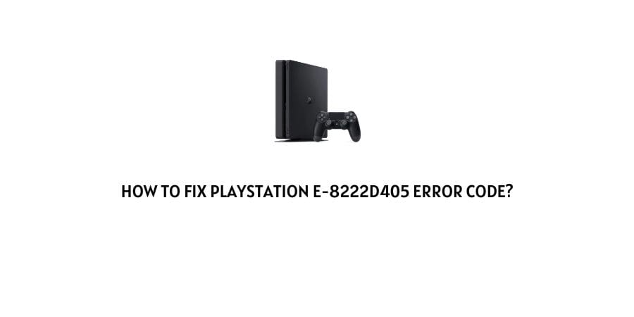 Playstation Error Code e-8222d405