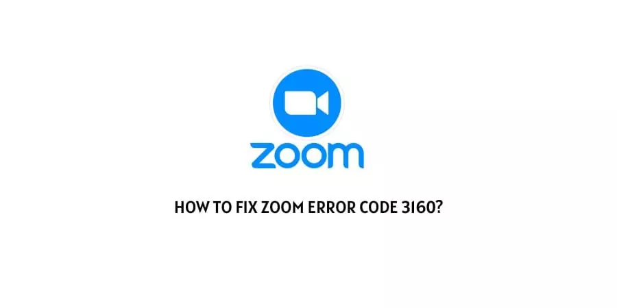 Zoom error code 3160