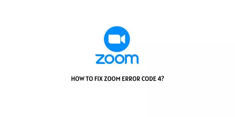 Zoom Error Code 4
