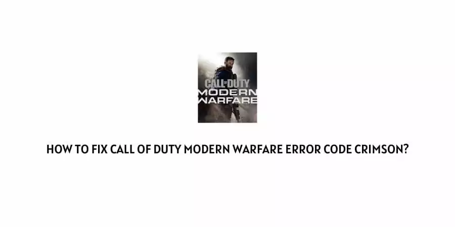 Call Of Duty Modern Warfare Error Code Crimson