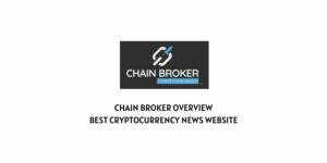 Chain Broker Overview
