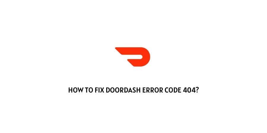 Doordash error code 404