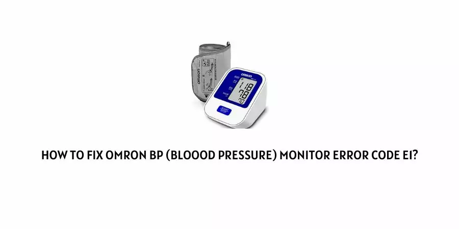 Omron BP Monitor Error Code E1