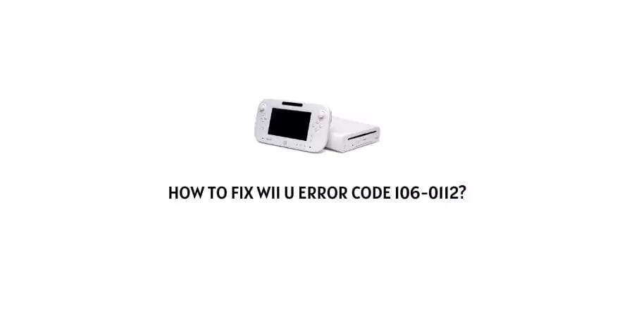 Wii U Error Code 106-0112