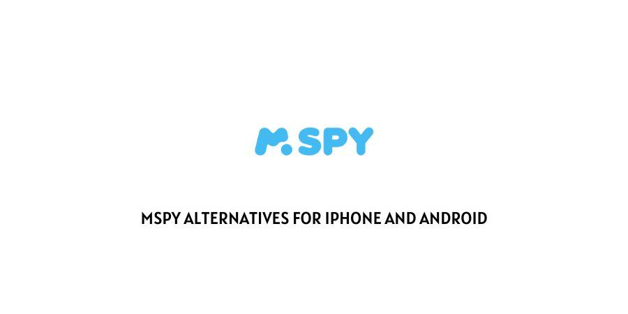MSpy Alternatives