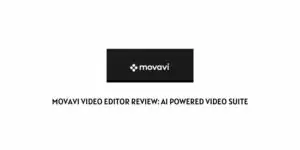 Movavi Video Editor Review: AI Powered Video Suite