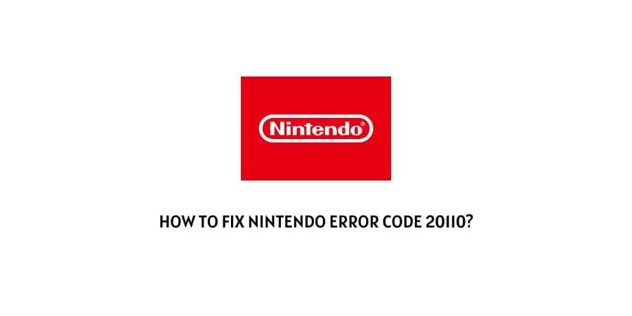 Nintendo Error Code 20110