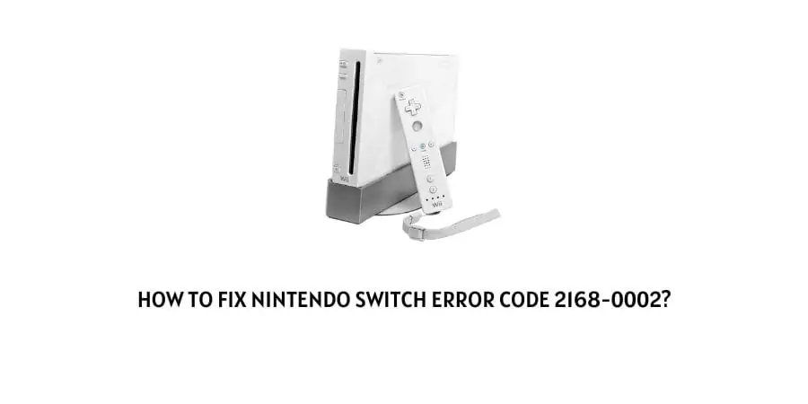 Nintendo switch error code 2168-0002
