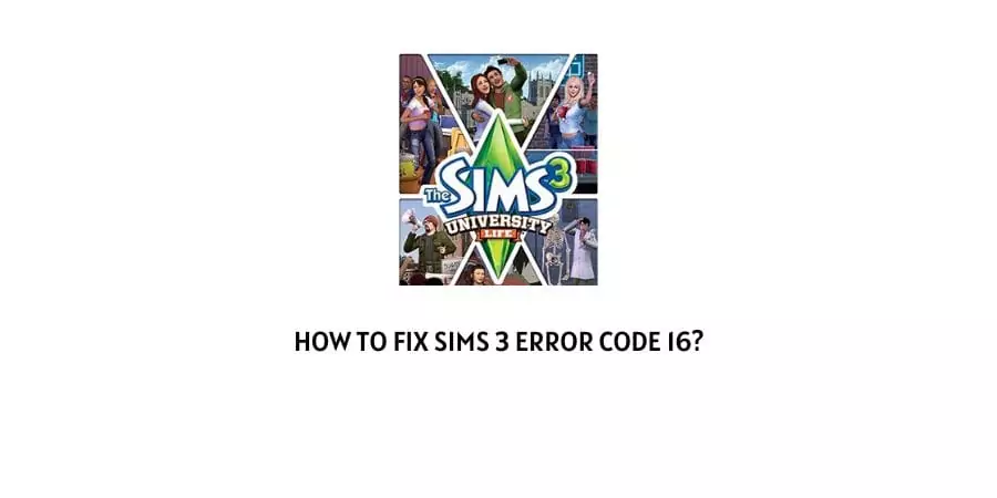 Sims 3 Error Code 16