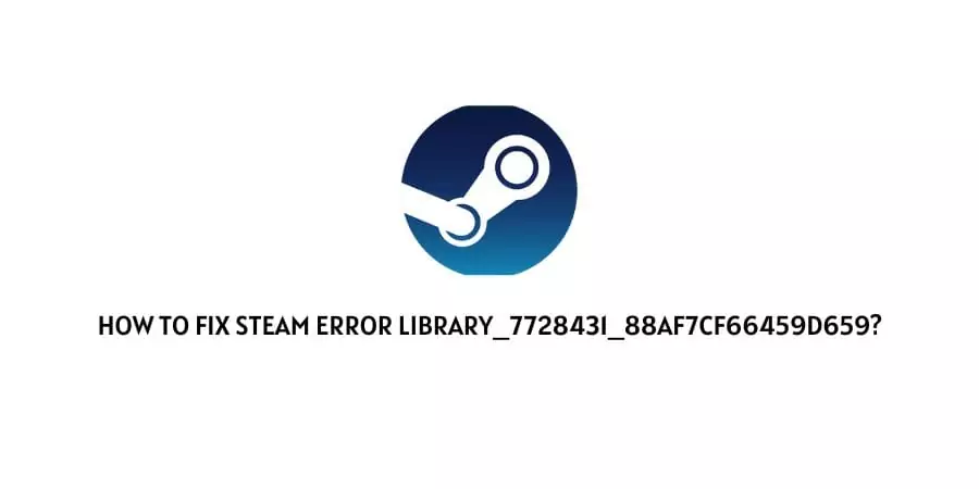 Steam Error Library_7728431_88af7cf66459d659